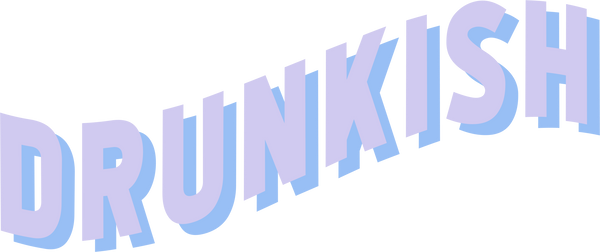 DRUNKISH